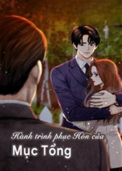 Hành Trình Phục Hôn Của Mục Tổng