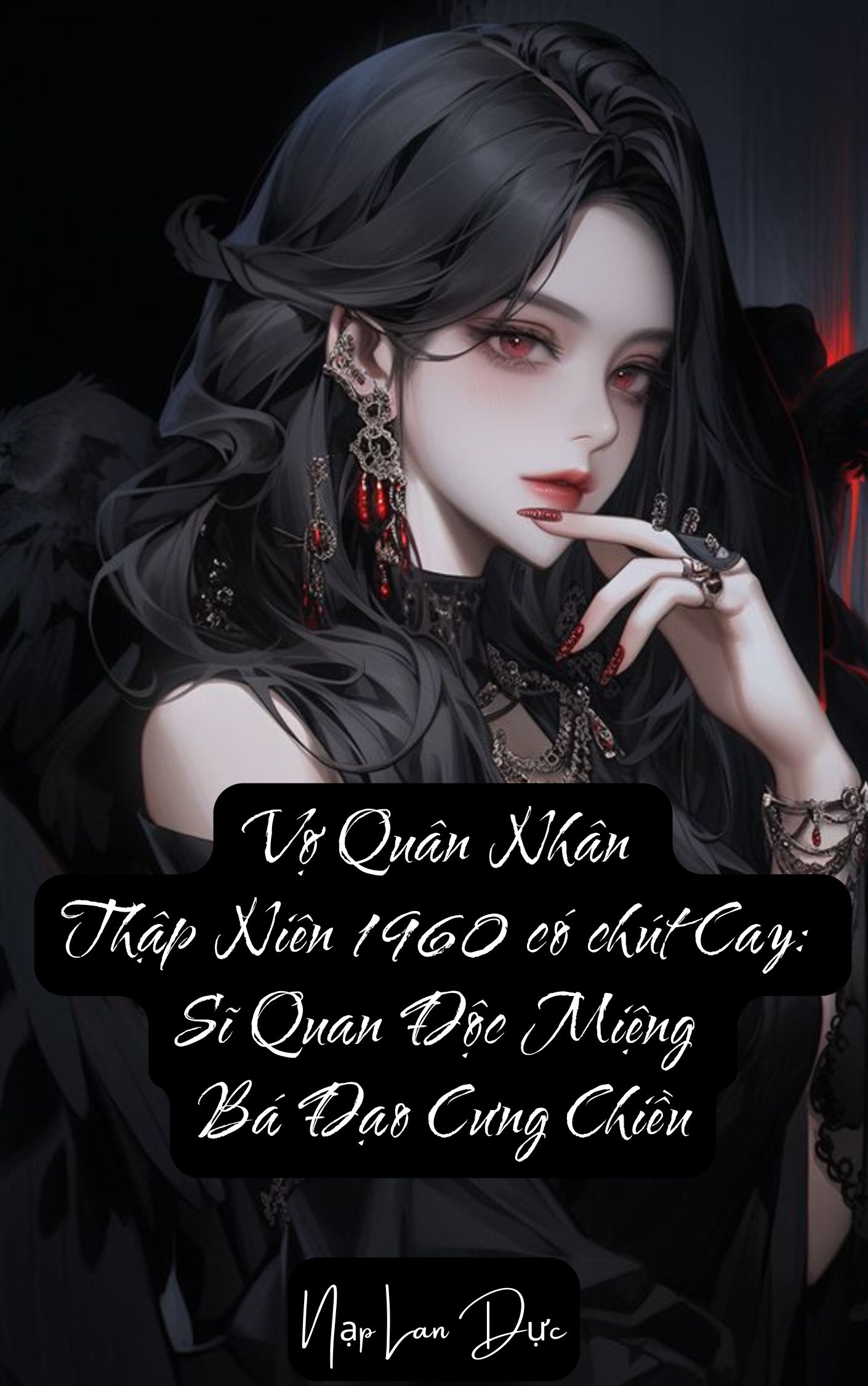 Vợ quân nhân thập niên 1960 có chút “cay”: Sĩ quan độc miệng bá đạo cưng chiều