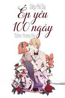 Ép Yêu 100 Ngày (Mạnh Mẽ Yêu Nhau 100 Ngày)