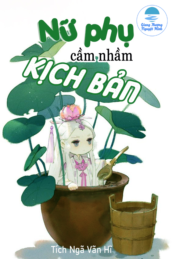 Nữ Phụ Cầm Nhầm Kịch Bản