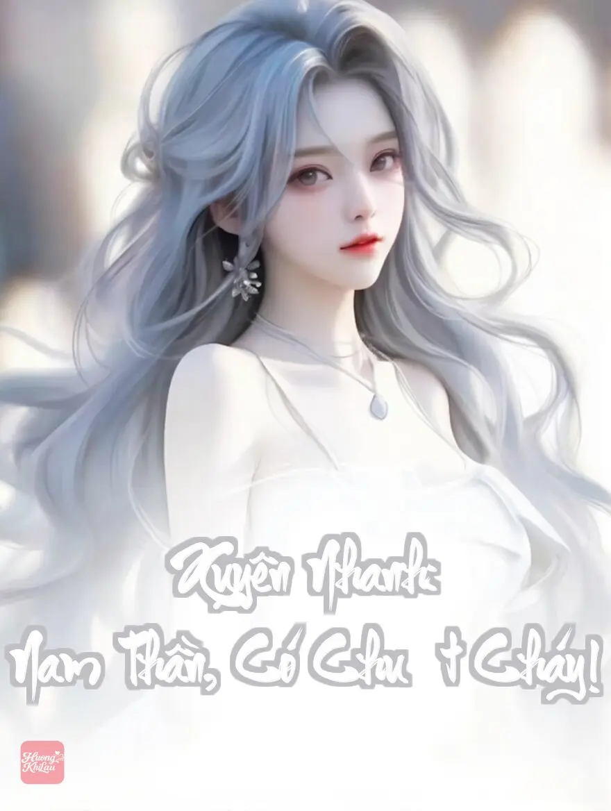Xuyên Nhanh: Nam Thần, Có Chút Cháy!