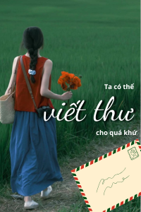Bìa truyện Ta Có Thể Viết Thư Cho Quá Khứ