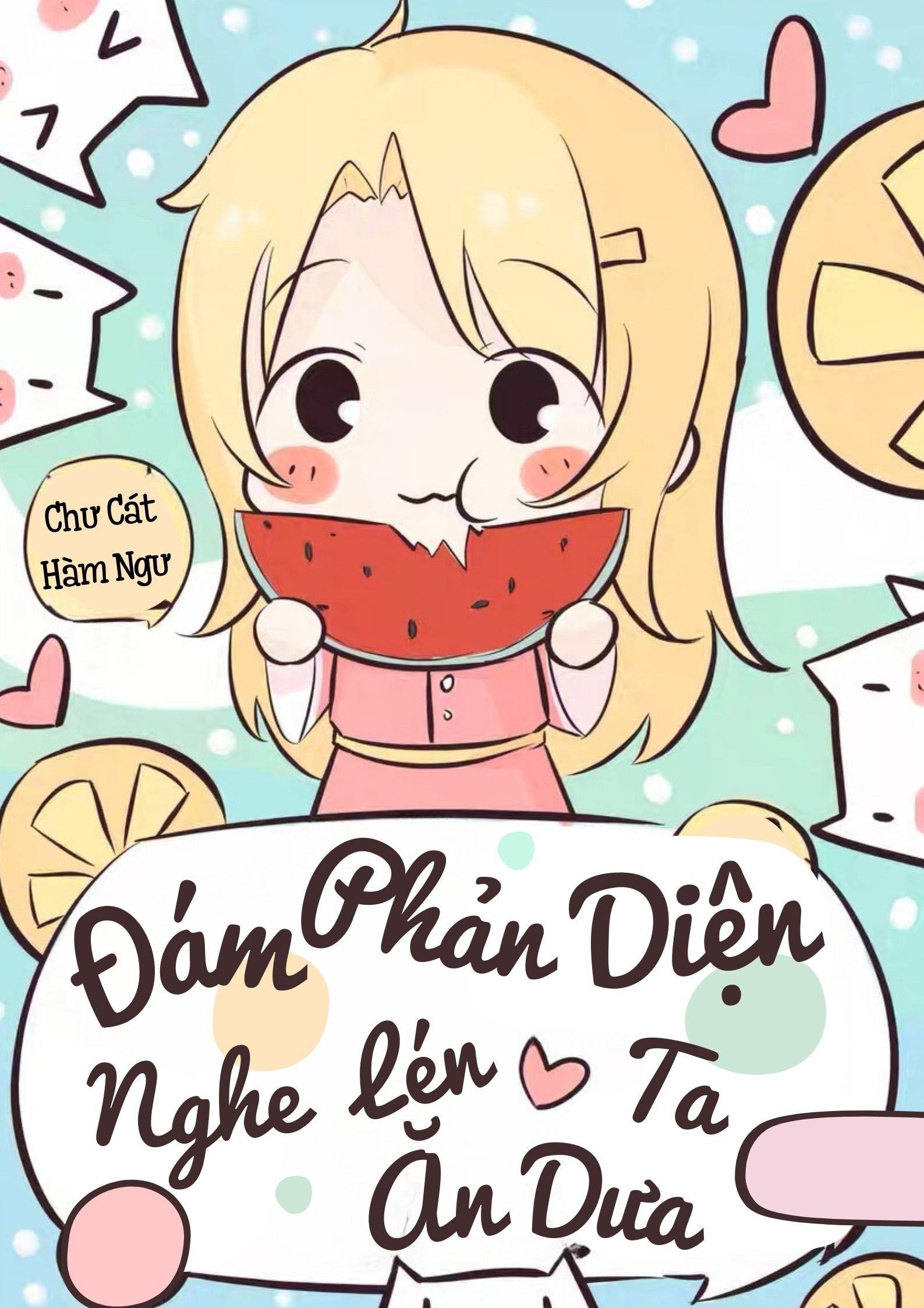 Đám Phản Diện Đều Nghe Lén Ta Ăn Dưa