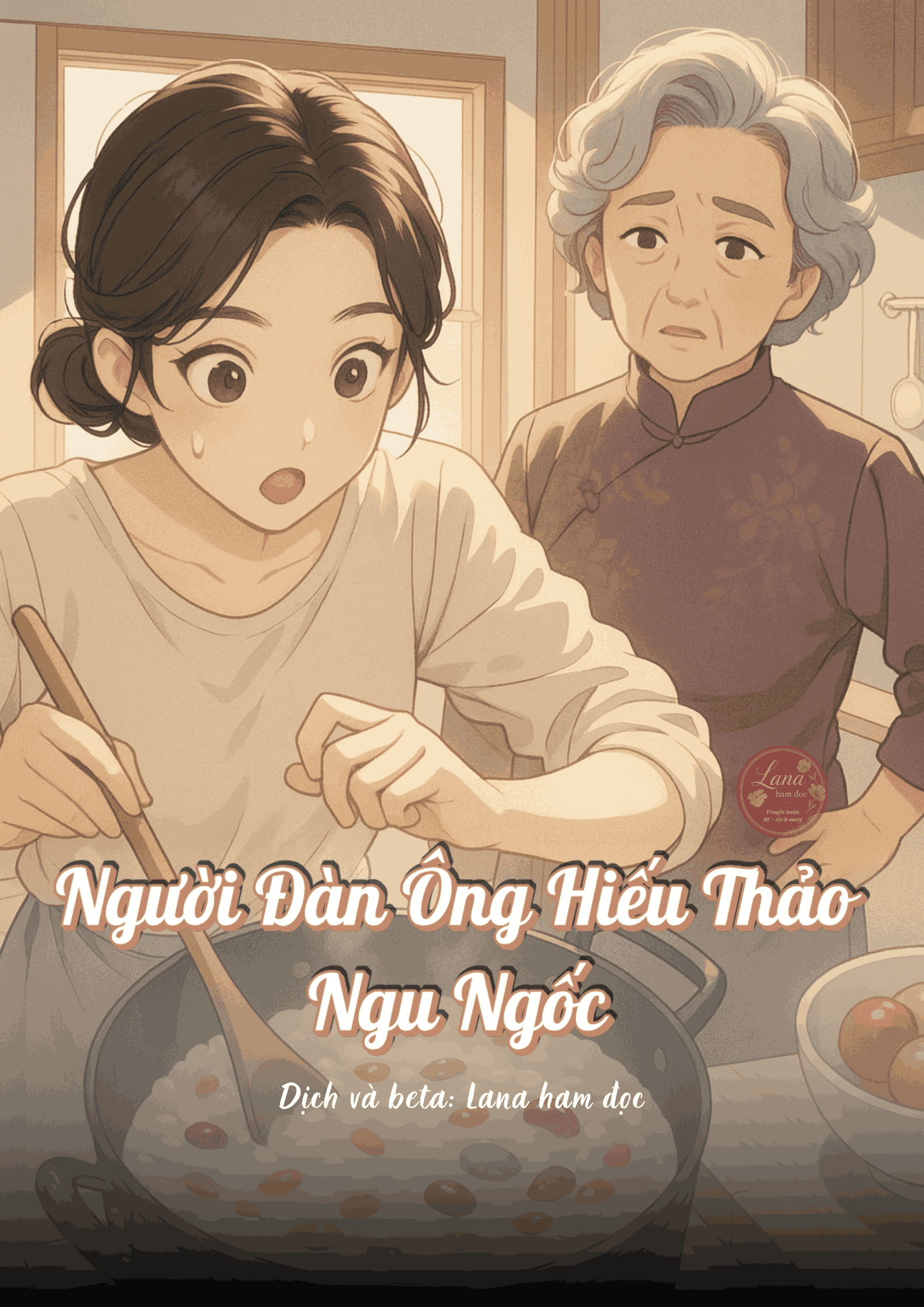 Người Đàn Ông Hiếu Thảo Ngu Ngốc