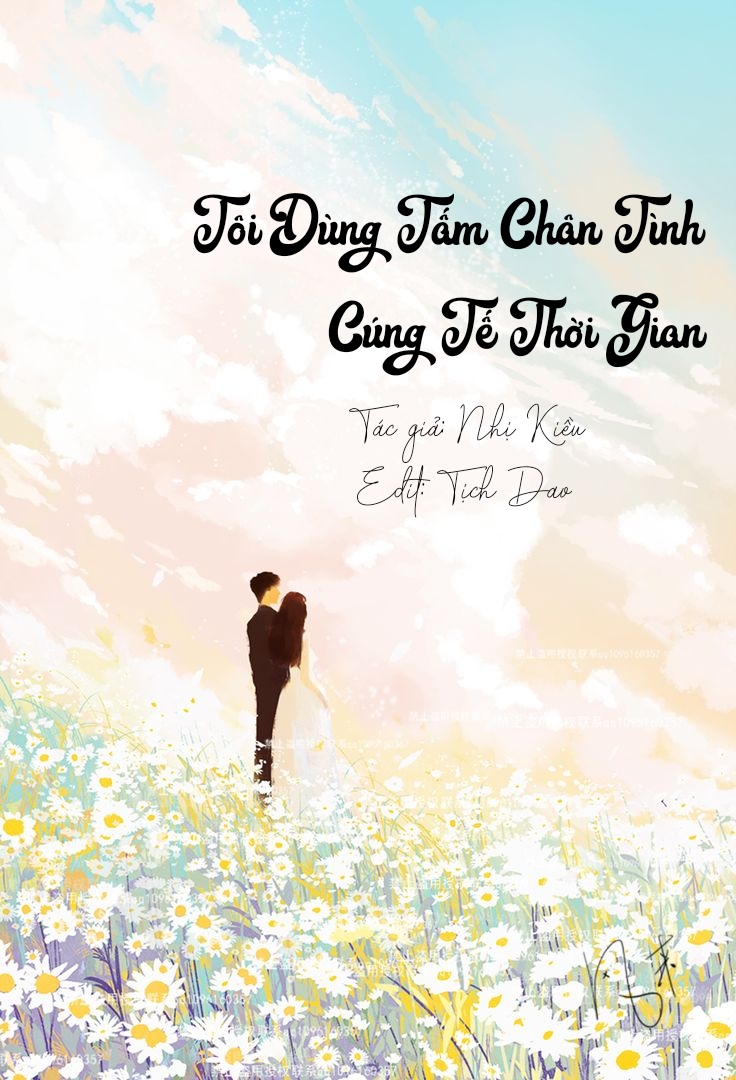 Tôi Dùng Tấm Chân Tình Cúng Tế Thời Gian