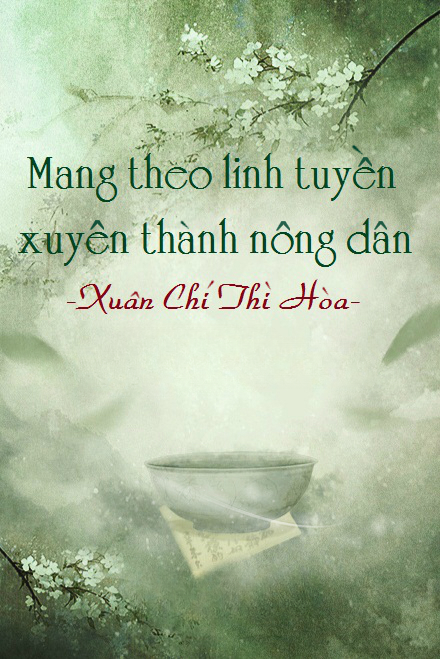 Mang Theo Linh Tuyền Xuyên Thành Nông Dân