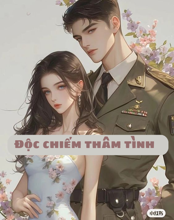 Độc chiếm thâm tình
