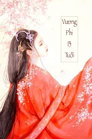 Vương Phi 13 Tuổi