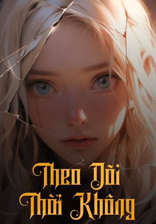 Theo Dõi Thời Không