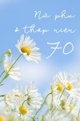 Nữ Phụ Ở Thập Niên 70