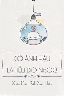 Cố Ảnh Hậu Là Tiểu Đồ Ngốc