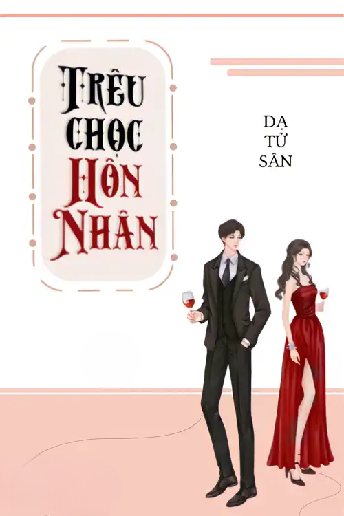 Trêu Chọc Hôn Nhân