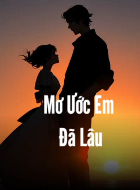 Mơ Ước Em Đã Lâu